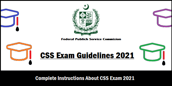 CSS Exam Guidelines 2021